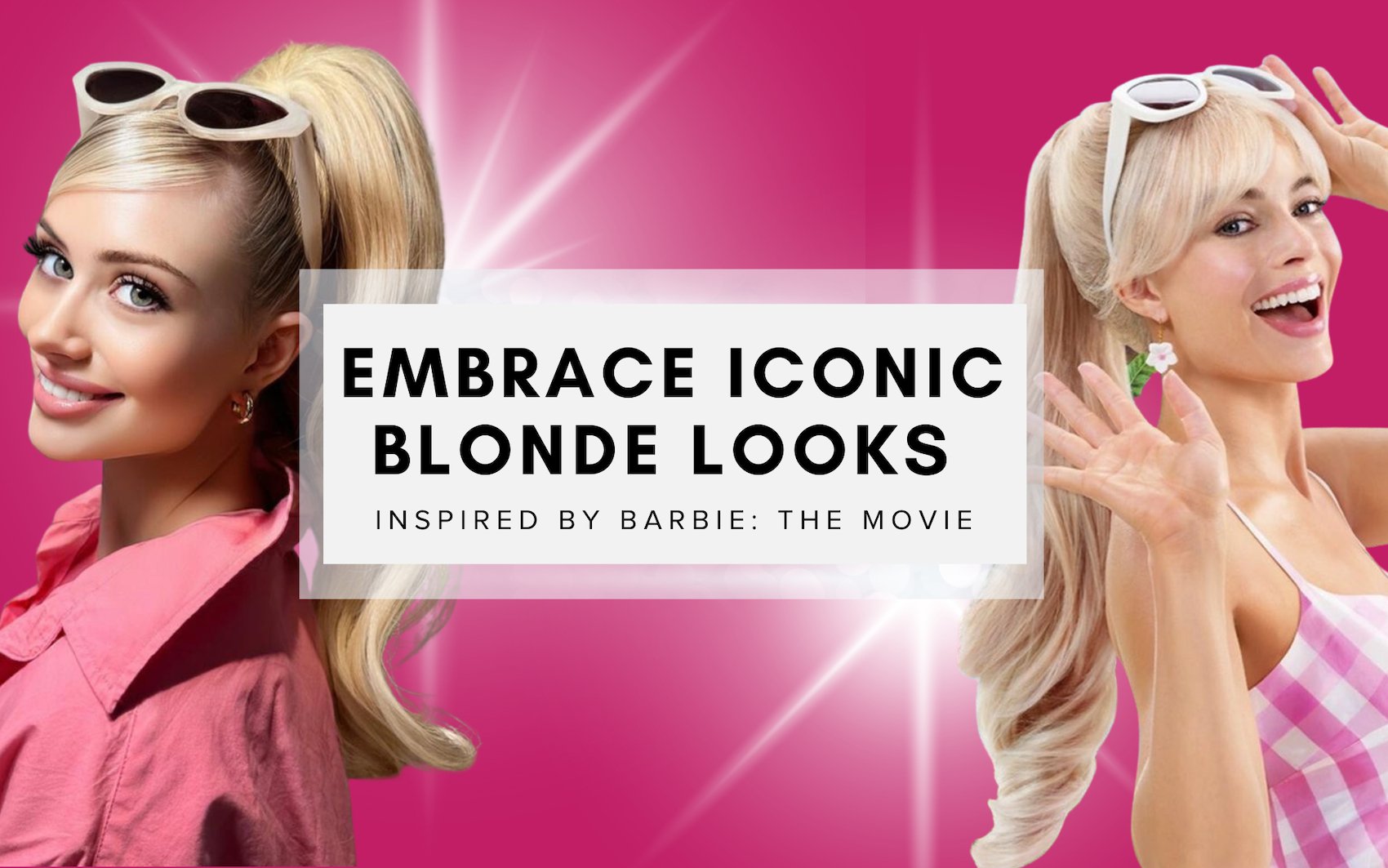 BARBIE-INSPIRED HAIRSTYLES - Oscar Oscar Salons