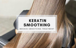 BHAVE KERATIN SMOOTHING - Oscar Oscar Salons