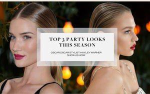 TOP 3 PARTY LOOKS! - Oscar Oscar Salons