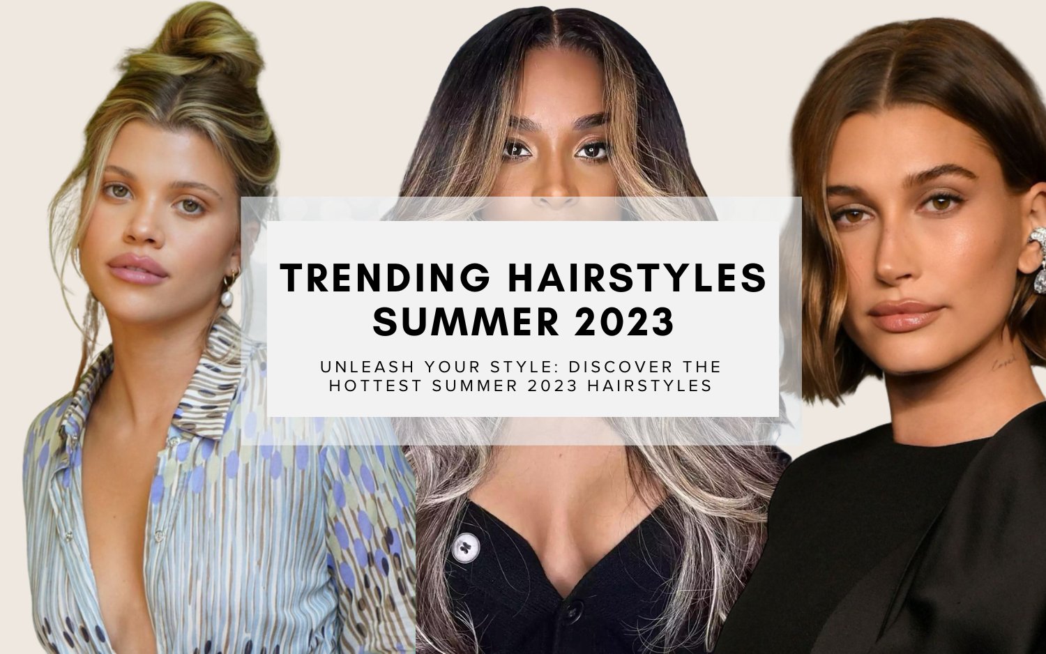 TRENDING HAIRSTYLES FOR SUMMER - Oscar Oscar Salons